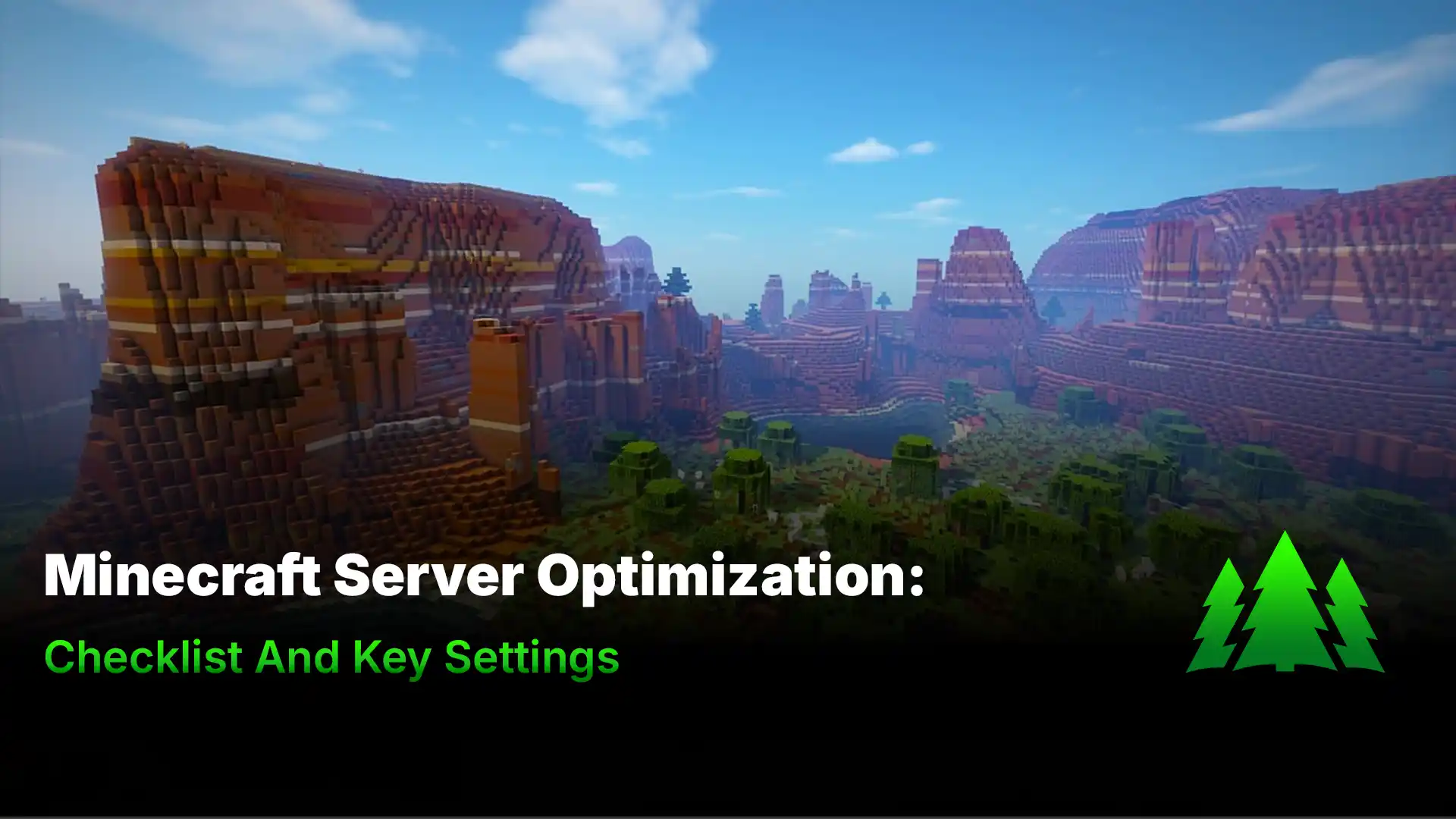 Minecraft Server Optimization: Checklist And Key Settings